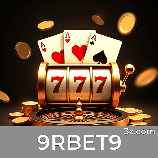 9RBET9: Confiável e Seguro, a Escolha dos Especialistas